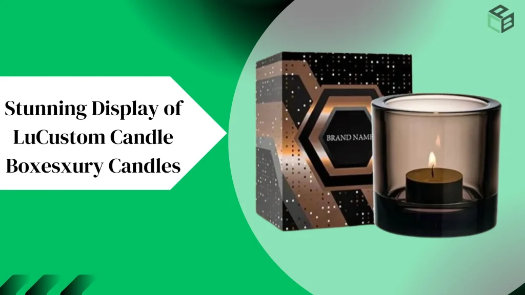 Custom Candle Boxes