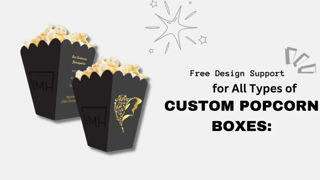 Customized Popcorn Boxes