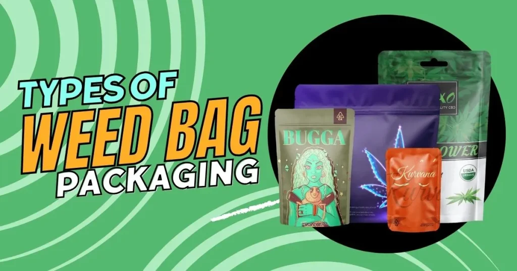 Weed Packaging Bags