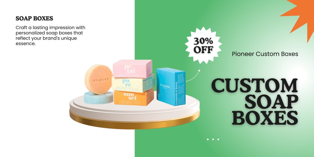 Custom Soap Boxes