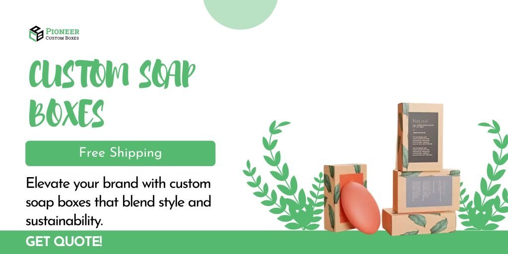 Custom Soap Boxes
